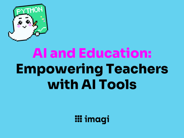 AI and Education: Empowering Teachers with AI Tools