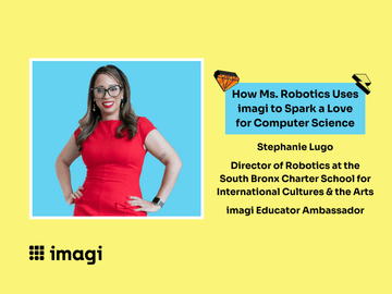 How Ms. Robotics Uses imagi to Spark a Love for Computer Science